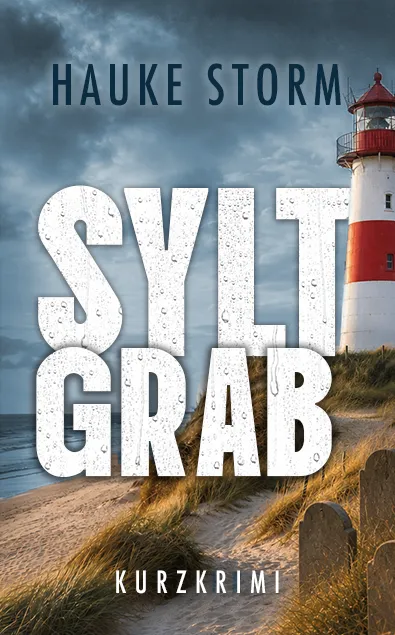 Cover des Kurzkrimis SyltGrab von Hauke Storm
